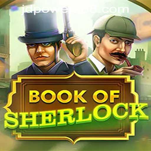 Exploring the Exciting World of BookOfSherlock at JD POWER CASINO