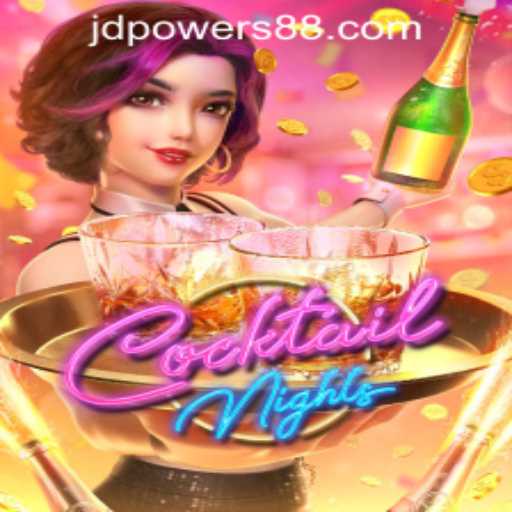 Dive into the Glitz of CocktailNights at JD Power Casino