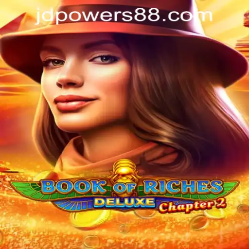 Book of Riches Deluxe Chapter 2: Unveiling the Secrets of JD Power Casino