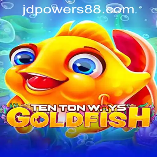 Discovering TenTonWaysGoldfish: A Dive into JD POWER CASINO's New Gaming Sensation