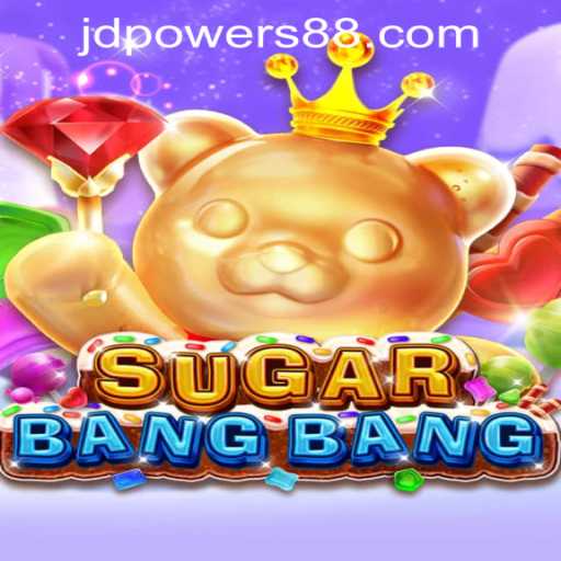 Discover the Exciting World of SUGARBANGBANG at JD POWER CASINO