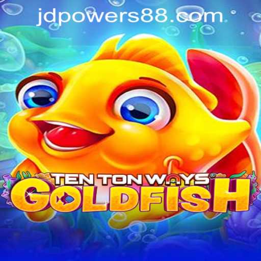 Discovering TenTonWaysGoldfish: A Dive into JD POWER CASINO's New Gaming Sensation